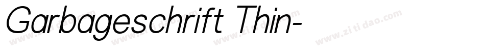 Garbageschrift Thin字体转换